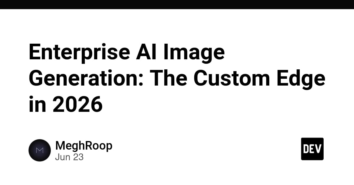 Enterprise AI Image Generation: The Custom Edge in 2026